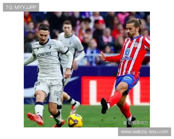 格列兹曼西甲数据亮眼，国家队表现持续稳定，状态火热！