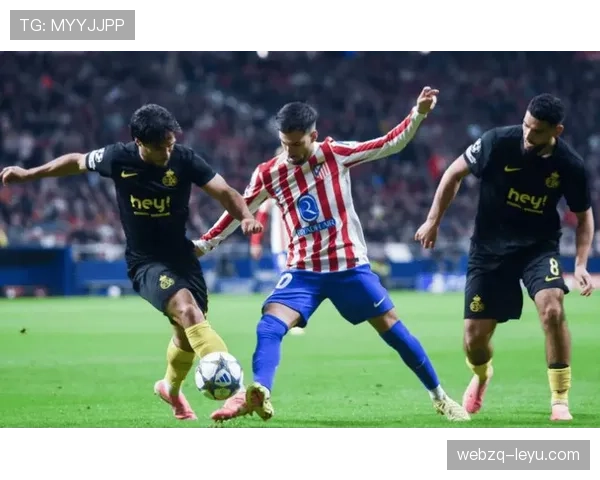 马竞新赛季攻防两端表现亮眼：防守稳固，进攻状态显著回暖