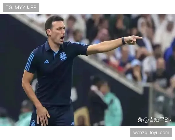 斯卡洛尼战术灵活应变，阿根廷队持续展现夺冠实力